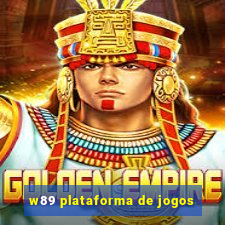 w89 plataforma de jogos